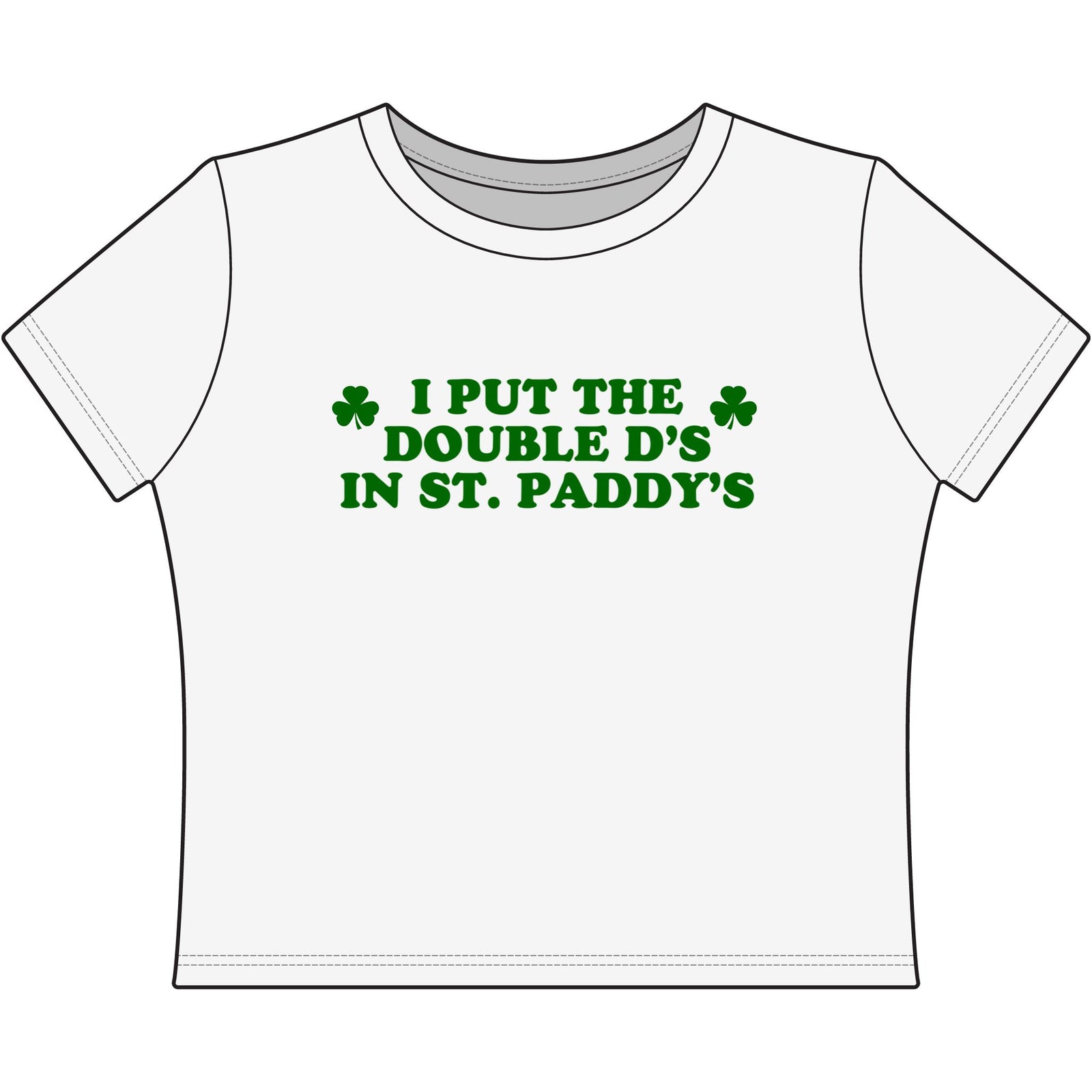 St. Paddy's 'I Put The Double D's In St. Paddy's' Women's Baby Tee – Funny Shamrock St. Patrick's Day Shirt