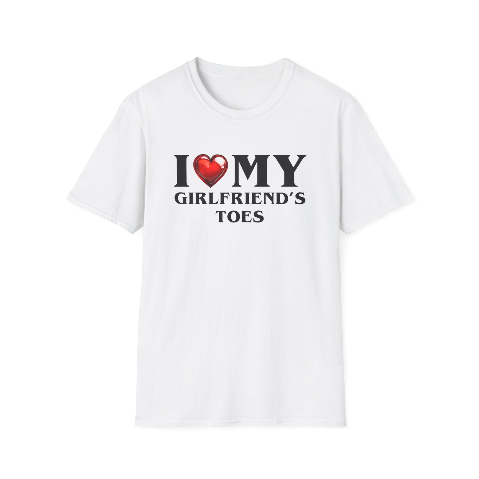 I Love My Girlfriend's Toes | Deluxe Tee